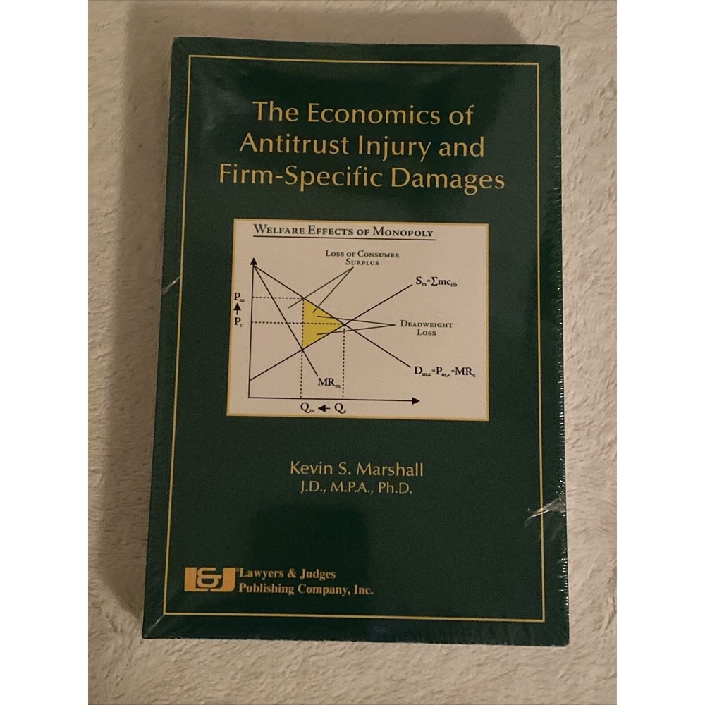 The Economics Of Antitrust Injury and Firm-Specific Damages New Paperback